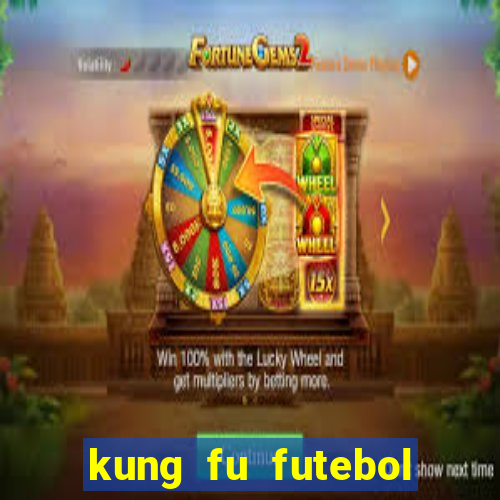 kung fu futebol clube assistir